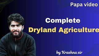 Complete Dryland agriculture By Krashna sir [upl. by Dagall]