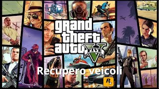 Recupero veicoli  GTA 5 [upl. by Bunns935]