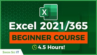 Microsoft Excel Tutorial 2021365 45 Hours of Getting Started in Microsoft Excel 2021 [upl. by Dorran]