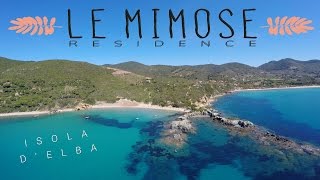 Residence Le Mimose Spiaggia di Lacona Isola dElba Capoliveri Video Promozionale Drone 4k [upl. by Tnert301]