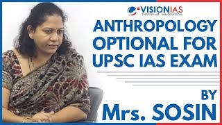 Anthropology Optional for UPSC IAS Exam by Mrs Sosin  Lecture 1 [upl. by Thornburg73]