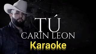 Carin Leon  Tu  Karaoke original [upl. by Baillie]