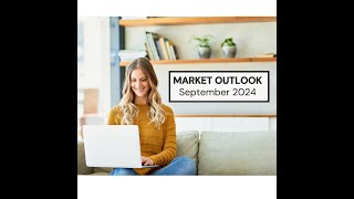 Real Estate Market Outlook September 2024 [upl. by Hajile]