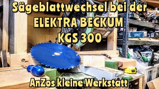 Sägeblattwechsel bei der ELEKTRA BECKUM KGS 300 [upl. by Thornton722]