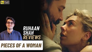 Pieces Of A Woman  Ruhaan Shah Reviews  Vanessa Kirby Shia LaBeouf  Film Companion [upl. by Fabron]