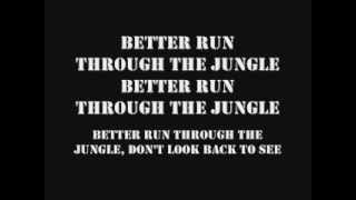 CCR Run Through The Jungle w Lyrics [upl. by Keavy700]