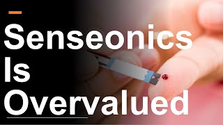 Senseonics Stock SENS  Overvalued at 100 [upl. by Ettener243]