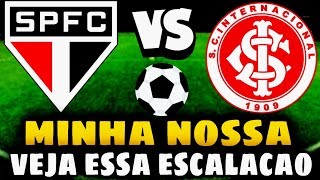 POR ESSA NINGUÉM TAVA ESPERANDO ME DÁ UMA OLHADA NESSA ESCALAÇÃO SÃO PAULO X INTERNACIONAL [upl. by Ardnahc]