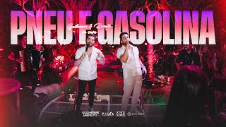 Guilherme e Benuto  Pneu e Gasolina GeB In Casa [upl. by Cordie]