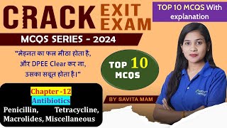 Chapter12 Antibiotics Top 20 MCQs  Explanation  D PHARMA EXIT EXAM medicinal chemistry [upl. by Eiduj]