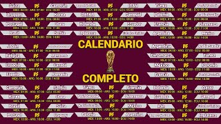 CALENDARIO COMPLETO del MUNDIAL de QATAR 2022 [upl. by Trip]