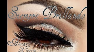 Siempre brillando Maquillaje  Always Glowing Eye Makeup [upl. by Niggem845]