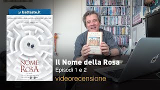 Il Nome della Rosa  Episodi 1 e 2 di Giacomo Battiato  RECENSIONE [upl. by Ardekahs]