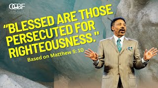 Blessed are those who have been persecuted for the sake of righteousness  Tony Evans  Matthew 510 [upl. by Anialem550]