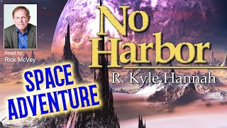 No Harbor  Full Science Fiction Audiobook  Unabridged [upl. by Ardnot]