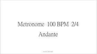 Metronome 100 BPM 24 Andante [upl. by Artenal]