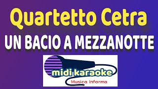 Quartetto Cetra  UN BACIO A MEZZANOTTE  karaoke [upl. by Aelegna479]