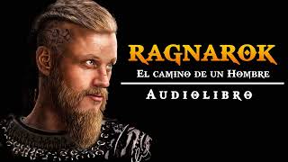 Ragnarok El Camino de un Hombre  Audiolibro de Superación personal [upl. by Chansoo552]