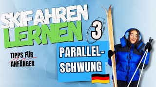 Skifahren lernen  Parallelschwung  Tipps für Anfänger  Pt 3 [upl. by Taffy]