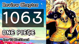 Review Chapter 1063 One Piece  Law VS Blackbeard  Kurohige [upl. by Sissie]