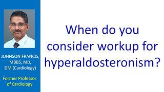 When do you consider workup for hyperaldosteronism [upl. by Enneyehs]