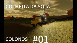 🚜COLHEITA DA SOJA🌾COLONOS EP01🌾🌾🇧🇷BR163 MAP🇧🇷 [upl. by Hitoshi]