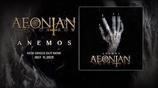 AEONIAN SORROW  Anemos Official Song Stream [upl. by Medarda]