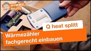 QUNDISMontagevideo SplittWärmezähler Q heat splitt fachgerecht einbauen [upl. by Ahsakal]