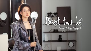 Biệt Tri Kỷ  Chu Thúy Quỳnh Cover  Nhạc Hoa Lời Việt [upl. by Elliven]