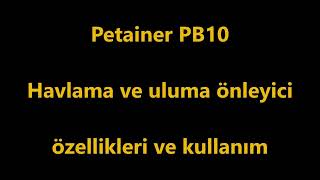 petainer pb10 havlama onleyici köpek egitim tasmasi uluma onleyen tasma [upl. by Skell]