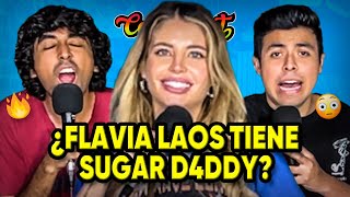 ¿FLAVIA LAOS TIIENE SUGAR D4DDY ¿Viaja GRATIS por el MUNDO  CONEROSCAST 105 [upl. by Naahsar]