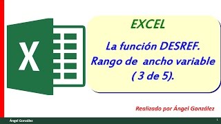 3 de 5 DESREF en EXCEL Rango de ancho variable [upl. by Pillihp610]