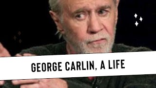 George Carlin A Life of Laughter [upl. by Nossaj]