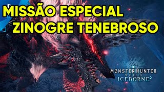 Serviço Especial Zinogre Tenebroso  Pelo Caminho Perdido  Monster Hunter World Iceborne [upl. by Durrett]