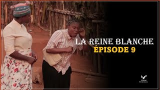 LA REINE BLANCHE  ÉPISODE 9 Mon plan a échoué [upl. by Fradin555]