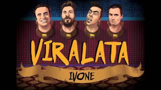 IVONE  VIRALATA [upl. by Cantlon]