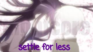 Nightcore  Settle for Less [upl. by Assyle]