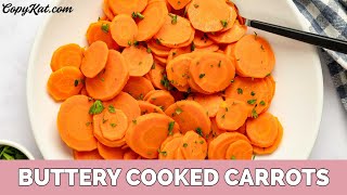 Buttery Cooked Carrots [upl. by Cannice]