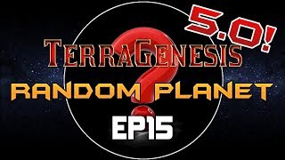 TerraGenesis 50  Random Planet  Expert DifficultyBiosphere  EP15 [upl. by Arela308]