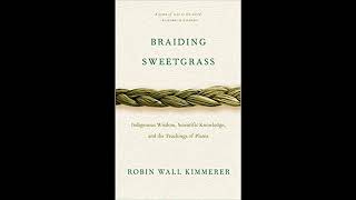 Braiding Sweetgrass Summary [upl. by Analos]