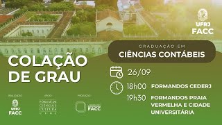 Colação de Grau Ciências Contábeis Praia Vermelha  Cidade Universitária  CEDERJ [upl. by Dulcia674]