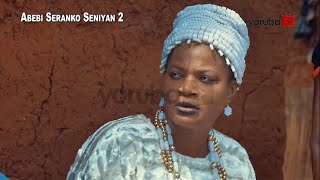 Abebi Seranko Seniyan 2 Yoruba Movie 2023  Official Trailer  Now Showing On YorubaPlus [upl. by Weitzman]