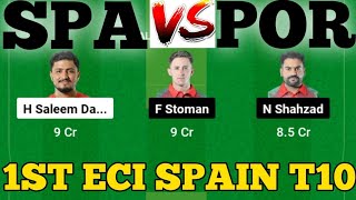 SPA vs POR  POR vs SPA Prediction  SPA VS POR 1ST ECI SPAIN T10 MATCH [upl. by Noemad]