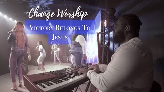 Change Worship  “Victory Belongs To Jesus” by Todd Dulaney [upl. by Acireed]