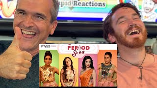 GIRLIYAPAS THE PERIOD SONG  REACTION [upl. by Juliet]