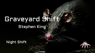 Graveyard shift  Stephen King  Night Shift  Audiobook [upl. by Georgeta]