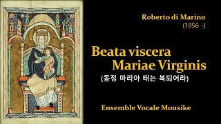 RDMarino  Beata Viscera Mariae Virginae 동정 마리아 태는 복되어라  Ensemble Vocale Mousike [upl. by Giselle]