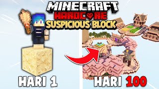 100 Hari Minecraft Hardcore ONE SUSPICIOUS BLOCK [upl. by Dolhenty]