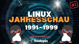 Linux Doku  Die 90er Jahre  Jahresrückschau 1991  1999 [upl. by Arvid723]