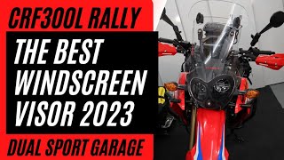 CRF 300 Rally Best Windscreen Visor 2023 [upl. by Llieno]